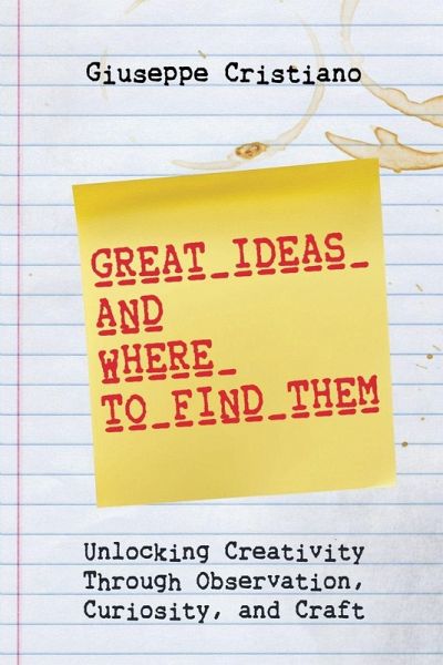 Great Ideas and Where To Find Them Great Ideas and Where To Find Them
