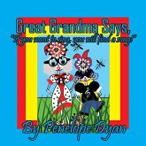 Great Grandma Says, "If you want to sing, you will find a song!"