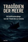 Tragödien der Meere
