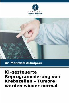 Cover KI-gesteuerte Reprogrammierung von Krebszellen - Tumore werden wieder normal