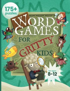 Word Games for Gritty Kids - Allbaugh, Dan Word Games for Gritty Kids - Allbaugh, Dan