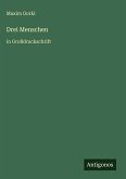 Drei Menschen
