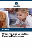 Urocortin und vaskuläre Endothelfunktionen Urocortin und vaskuläre Endothelfunktionen