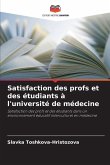Satisfaction des profs et des étudiants à l'université de médecine