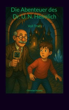 Die Abenteuer des Dr. U. N. Heimlich
