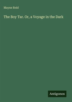 Cover The Boy Tar. Or, a Voyage in the Dark