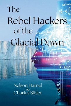Cover The Rebels Hackers of the Glacial Dawn