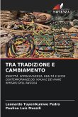 TRA TRADIZIONE E CAMBIAMENTO