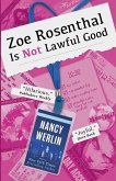 Zoe Rosenthal Is Not Lawful Good
