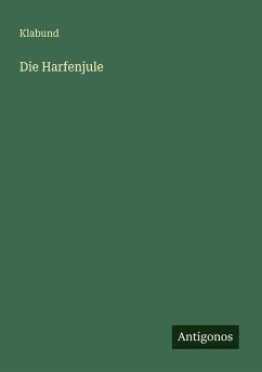 Die Harfenjule - Klabund