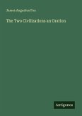 The Two Civilizations an Oration