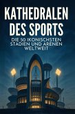 Kathedralen des Sports
