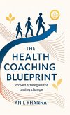 The Health Coaching Blueprint