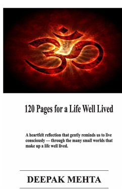 120 Pages for a Life Well Lived - Deepak Mehta