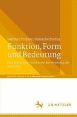 Funktion, Form und Bedeutung