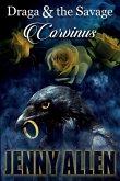 Draga & the Savage