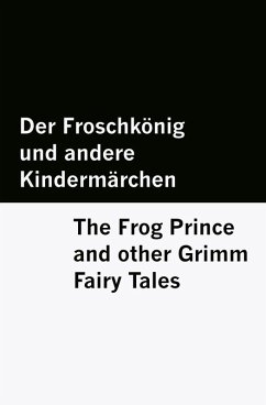 Cover Der Froschkönig und andere Kindermärchen / The Frog Prince and other Grimm Fairy Tales [Bilingual Edition] - German & English