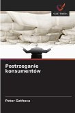 Postrzeganie konsumentów Postrzeganie konsumentów