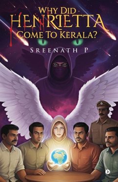 Cover Why Did Henrietta Come to Kerala?