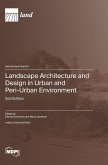 Landscape Architecture and Design in Urban and Peri-Urban Environment Landscape Architecture and Design in Urban and Peri-Urban Environment