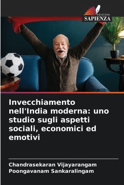 Cover Invecchiamento nell'India moderna: uno studio sugli aspetti sociali, economici ed emotivi