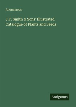 Cover J.T. Smith & Sons' Illustrated Catalogue of Plants and Seeds