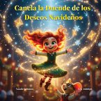 Canela la Duende de los Deseos Navideños
