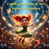 Canela la Duende de los Deseos Navideños