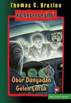 Cover Korku Kulübü 17 - Öbür Dünyadan Gelen Cocuk