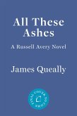 All These Ashes (eBook, ePUB)