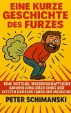 Eine kurze Geschichte des Furzes (eBook, ePUB)