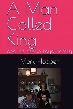 A Man Called King (eBook, ePUB) - Hooper, Mark
