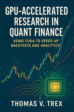 Cover GPU-Accelerated Research in Quant Finance (eBook, ePUB)