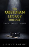 The Obsidian Legacy Trilogy (eBook, ePUB)