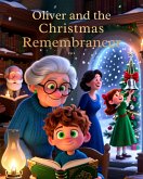 Oliver and the Christmas Remembrancer (eBook, ePUB)