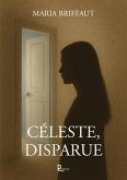 Céleste, disparue (eBook, ePUB)
