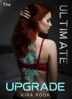 The Ultimate Upgrade (eBook, ePUB) - Rook, Kira