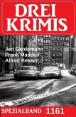 Drei Krimis Spezialband 1161 (eBook, ePUB)