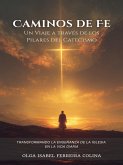 Caminos de Fe: Un Viaje a través de los Pilares del Catecismo (eBook, ePUB)