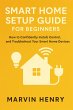 Smart Home Setup Guide for Beginners... - Bild 1