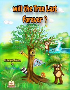Will the Tree Last Forever? (Arab Folktales for kids) (eBook, ePUB) - Alshouly, Manal