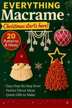 Cover Everything Macrame Magazine: Christmas Edition (eBook, ePUB)