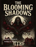 The Blooming Shadows (eBook, ePUB)