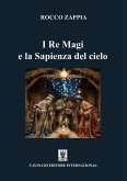 I Re Magi e la Sapienza del cielo (eBook, ePUB)