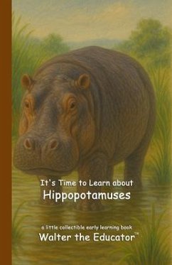 Cover It's Time to Learn about Hippopotamuses (eBook, ePUB)
