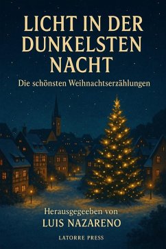 Licht In Der Dunkelsten Nacht (eBook, ePUB) - Nazareno, Luis