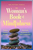 The Woman's Book of Mindfulness (eBook, ePUB)