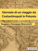 Giornale di un viaggio da Costantinopoli in Polonia (eBook, ePUB)
