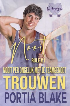 Cover Rule #1: Nooit Per Ongeluk met je Teamgenoot Trouwen (Hockeyregels, #1) (eBook, ePUB)