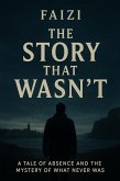 The Story That Wasn't (eBook, ePUB)